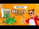 How To Play Grizzly Gears